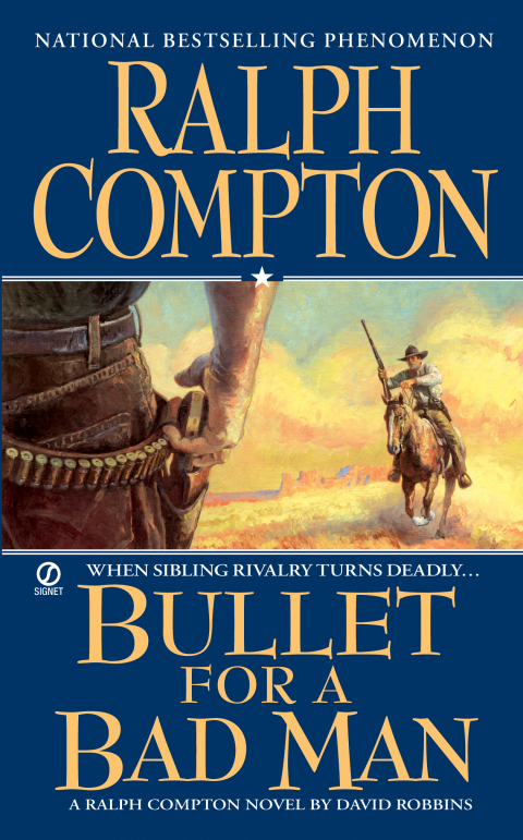 Cover image for book Ralph Compton Bullet For a Bad Man