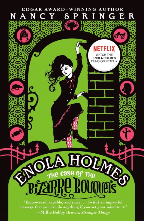 Cover image for book Enola Holmes: The Case of the Bizarre Bouquets