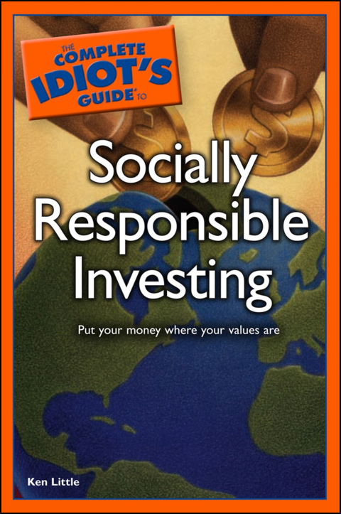 Cover image for book The Complete Idiot's Guide to Socially Responsible Investing