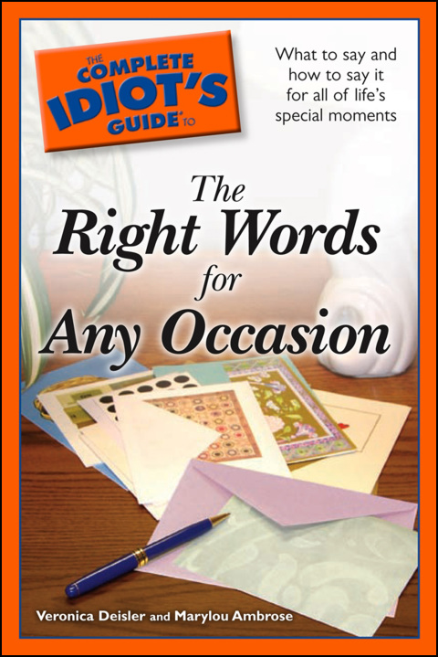 Cover image for book The Complete Idiot's Guide to the Right Words for Any Occasion