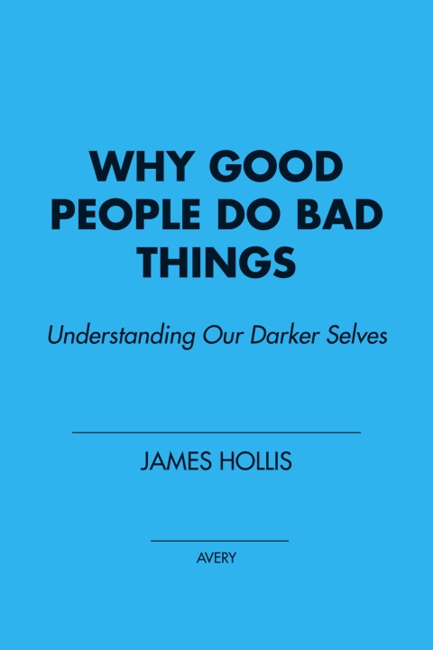 Cover image for book Why Good People Do Bad Things