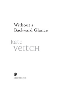 Cover image: Without a Backward Glance 9780452289475