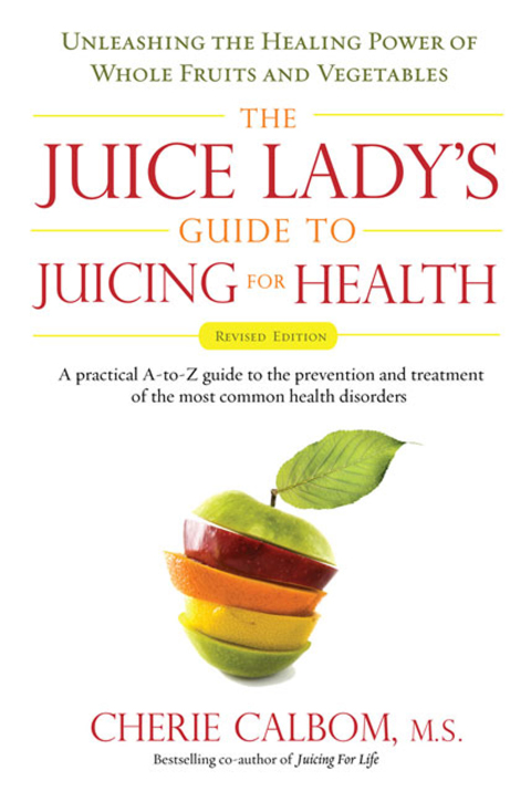 Cover image for book The Juice Lady's Guide To Juicing for Health