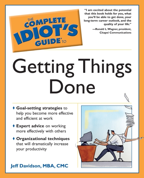 Cover image for book The Complete Idiot's Guide to Getting Things Done