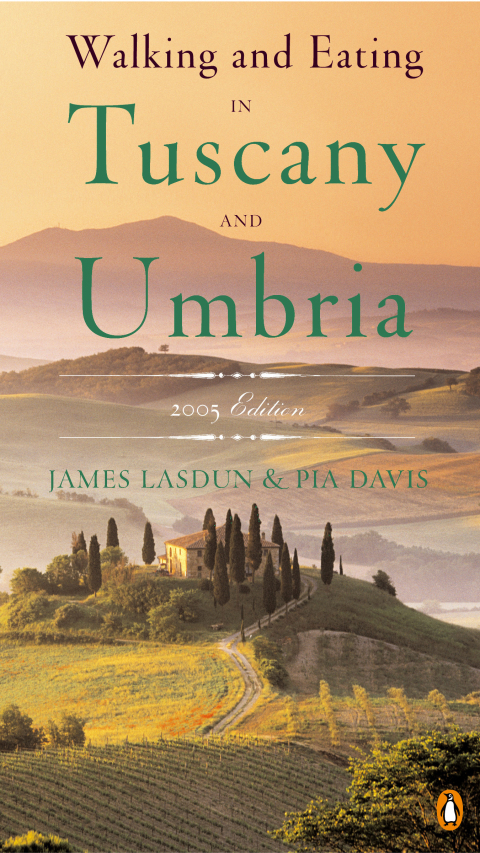 Cover image for book Walking and Eating in Tuscany and Umbria