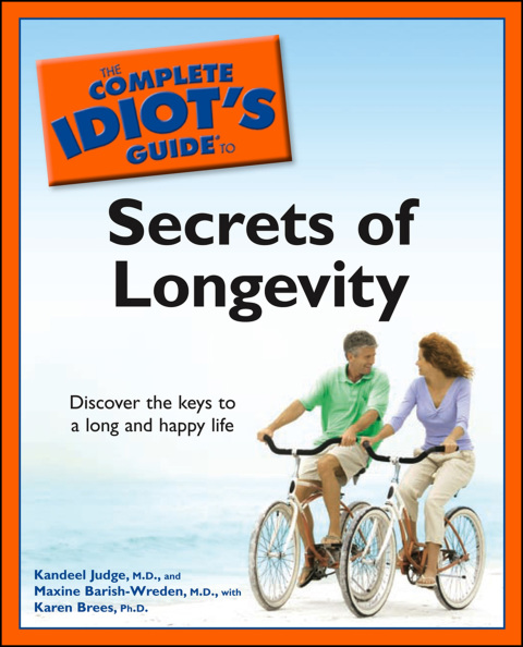 Cover image for book The Complete Idiot's Guide to the Secrets of Longevity