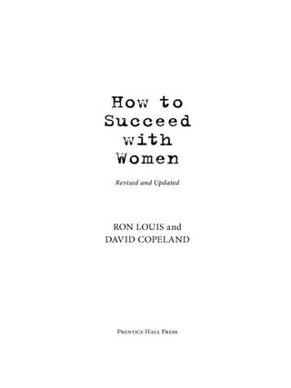 How to Succeed with Women, Revised and Updated