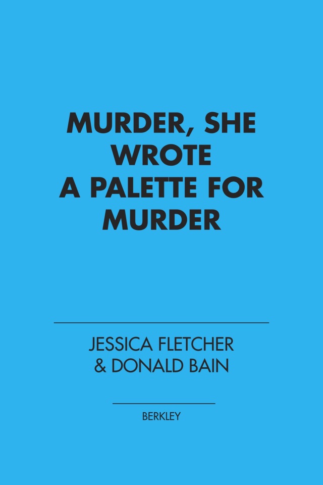 Murder, She Wrote: A Palette for Murder