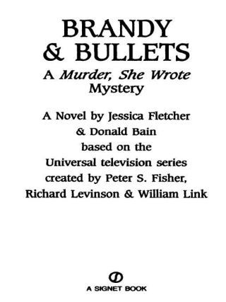 Murder, She Wrote: Brandy and Bullets