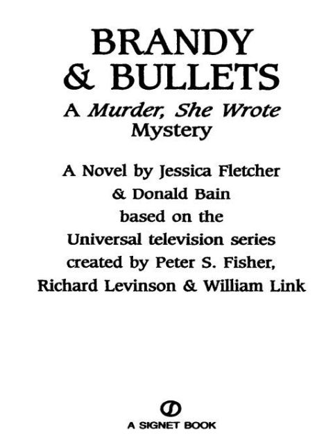Cover image for book Murder, She Wrote: Brandy and Bullets