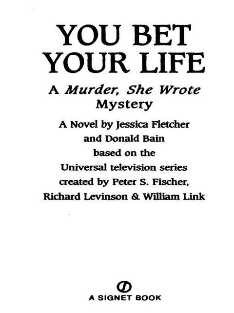 Cover image for book Murder, She Wrote: You Bet Your Life