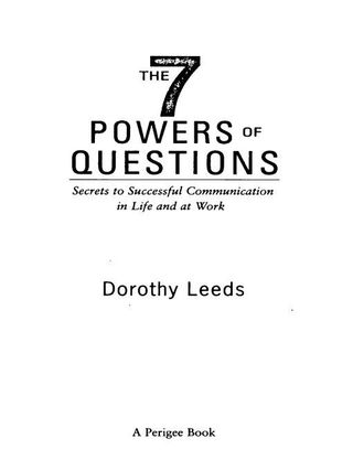The 7 Powers of Questions