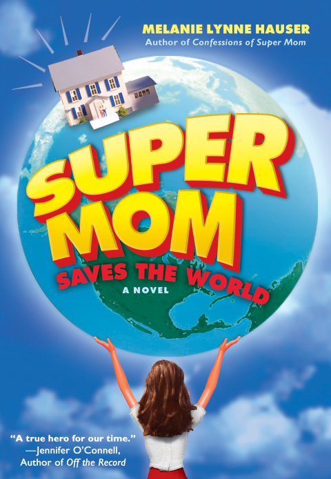 Cover image for book Super Mom Saves the World
