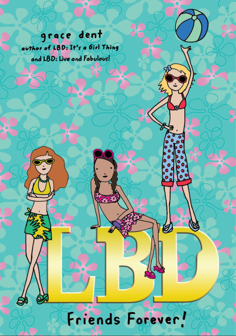 Cover image for book LBD: Friends Forever!