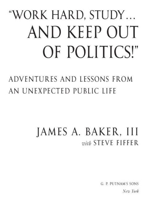 Cover image for book 'Work Hard, Study...and Keep Out of Politics!'