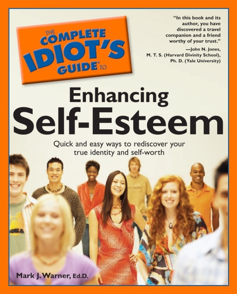 Cover image for book The Complete Idiot's Guide to Enhancing Self-Esteem