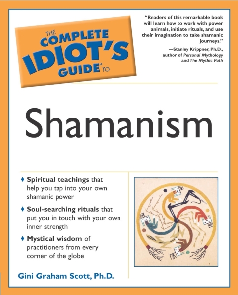 Cover image for book The Complete Idiot's Guide to Shamanism