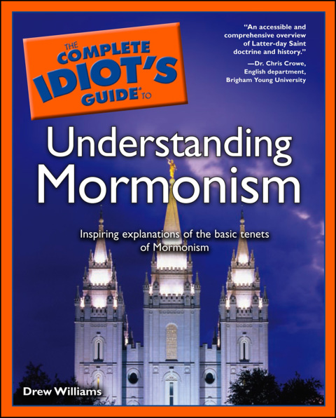 Cover image for book The Complete Idiot's Guide to Understanding Mormonism