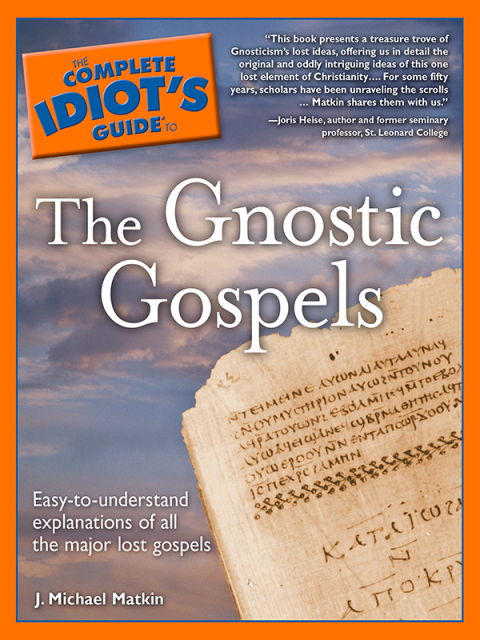 Cover image for book The Complete Idiot's Guide to the Gnostic Gospels