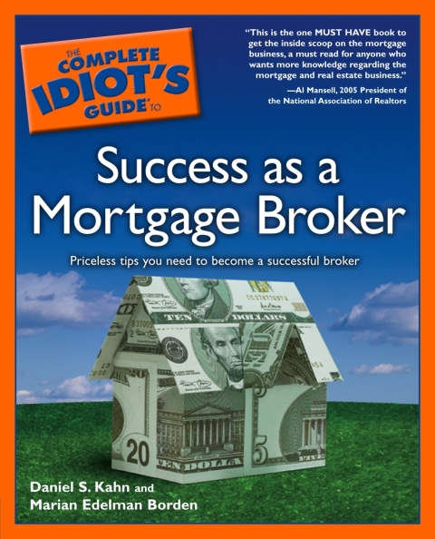 Cover image for book The Complete Idiot's Guide to Success As A Mortgage Broker