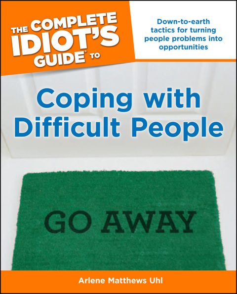 Cover image for book The Complete Idiot's Guide to Coping With Difficult People
