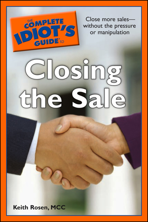 Cover image for book The Complete Idiot's Guide to Closing the Sale