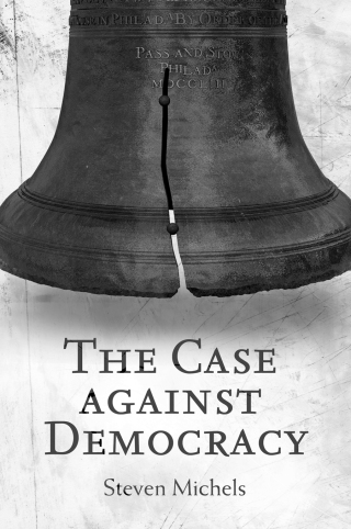 The Case against Democracy