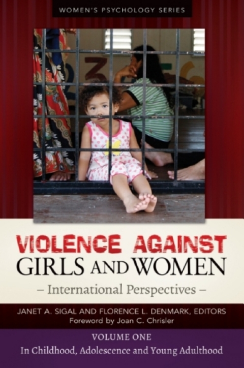 Violence Against Girls and Women: International Perspectives [2 volumes] 