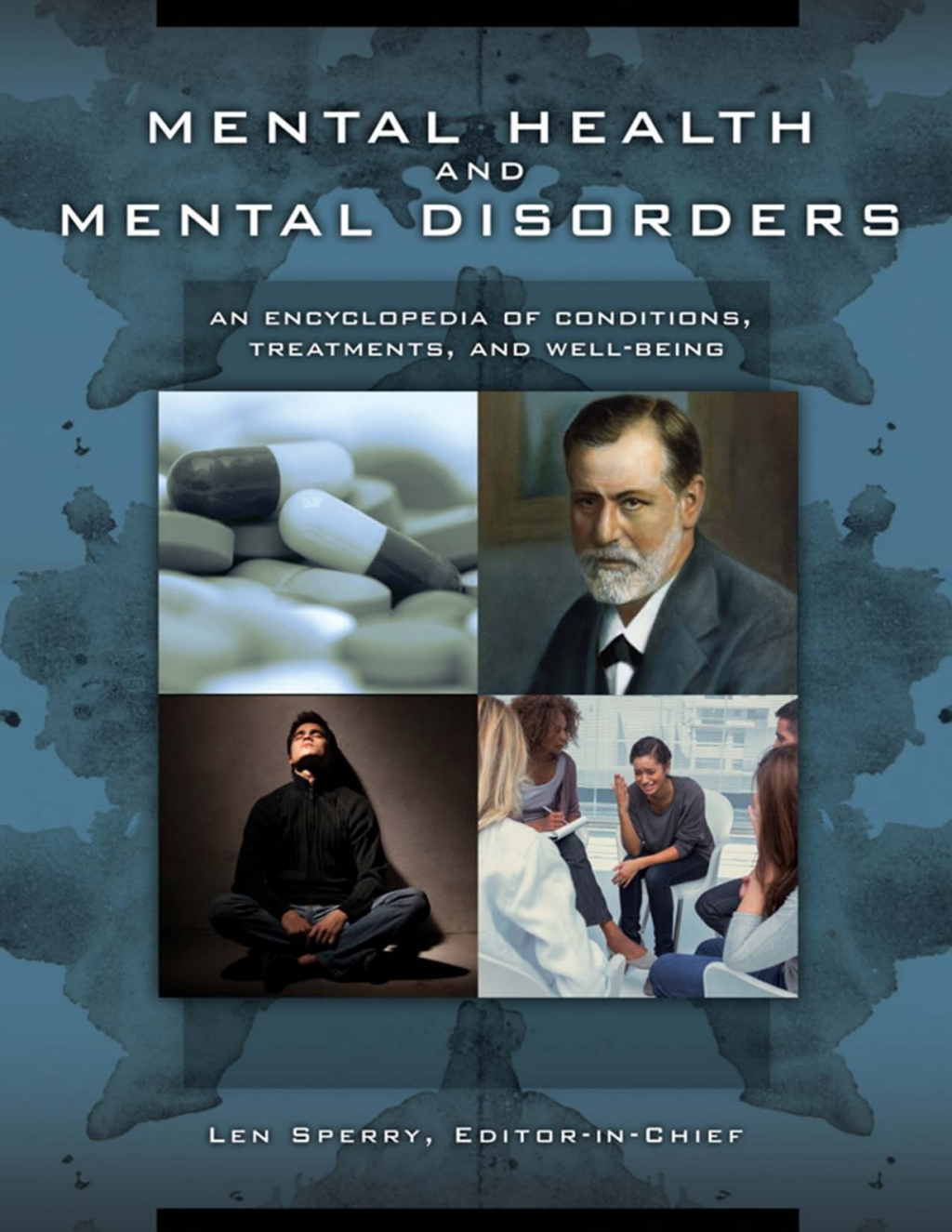 Mental Health and Mental Disorders: An Encyclopedia of Conditions Treatments and Well-Being [3 volumes] (eBook)