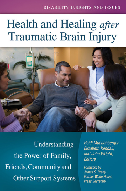 Cover image for book Health and Healing after Traumatic Brain Injury: Understanding the Power of Family, Friends, Community, and Other Support Systems