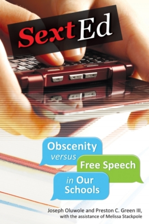 Sext Ed: Obscenity versus Free Speech in Our Schools 