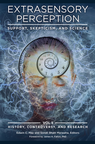 Extrasensory Perception: Support, Skepticism, and Science [2 volumes]