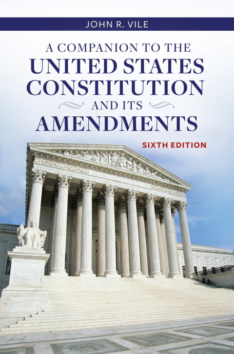 Cover image for book A Companion to the United States Constitution and Its Amendments