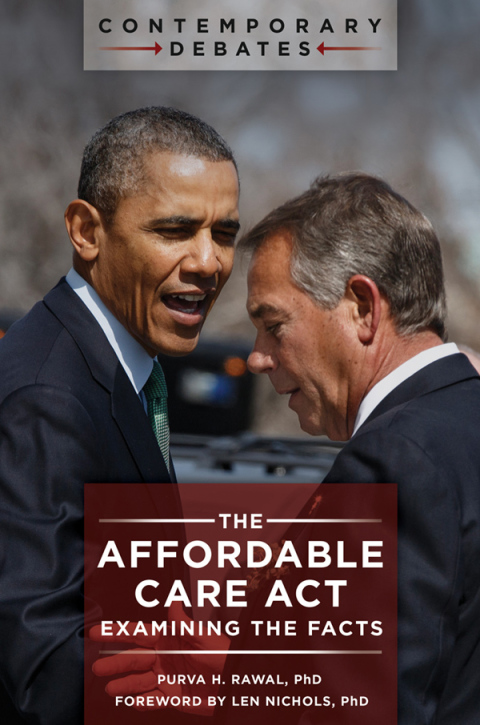 Cover image for book The Affordable Care Act: Examining the Facts