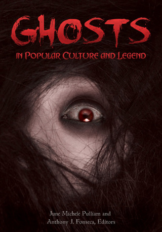 Ghosts in Popular Culture and Legend