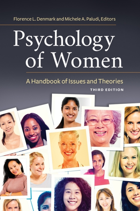 Psychology of Women: A Handbook of Issues and Theories 