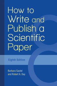 Cover image: How to Write and Publish a Scientific Paper 8th edition 9781440842627