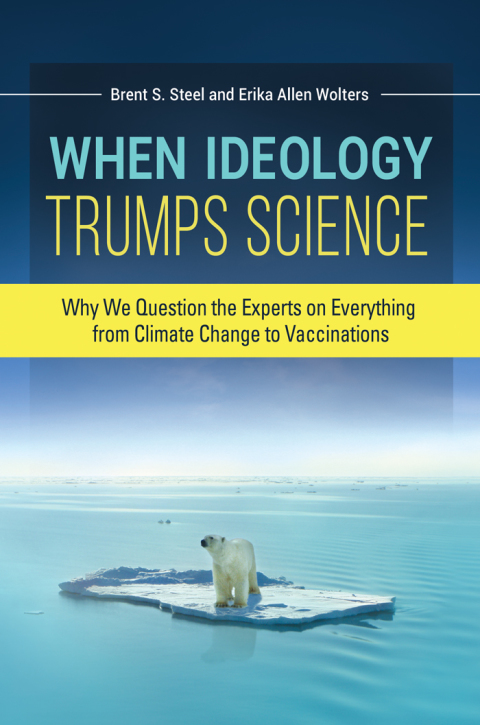 When Ideology Trumps Science 