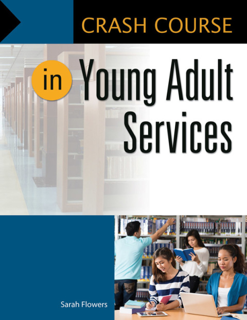 Crash Course in Young Adult Services 