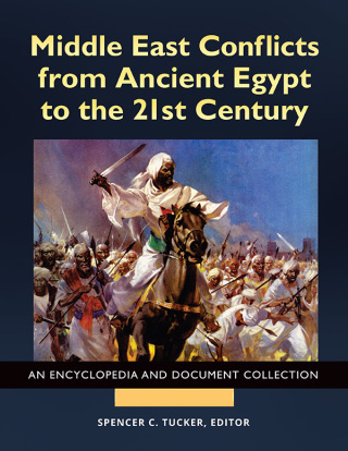 Middle East Conflicts from Ancient Egypt to the 21st Century
