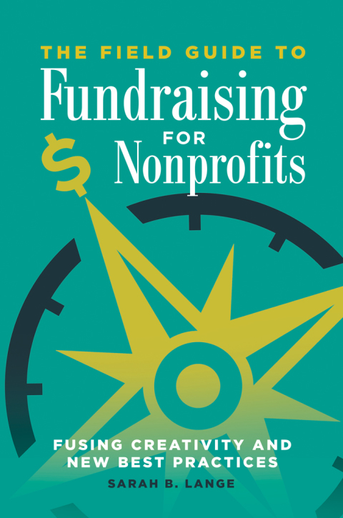 Cover image for book The Field Guide to Fundraising for Nonprofits