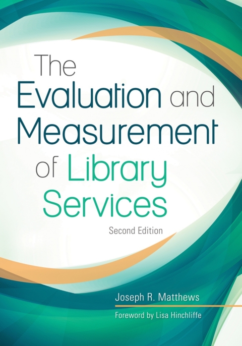 The Evaluation and Measurement of Library Services 