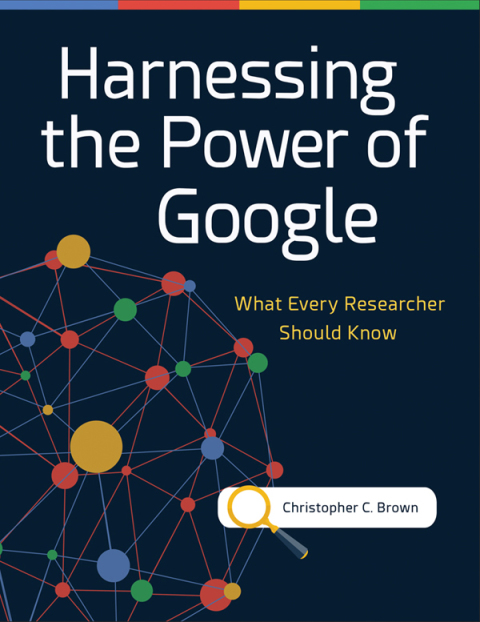 Harnessing the Power of Google 