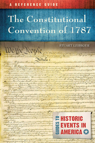 The Constitutional Convention of 1787