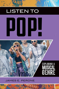 Titelbild: Listen to Pop! Exploring a Musical Genre 9781440863769