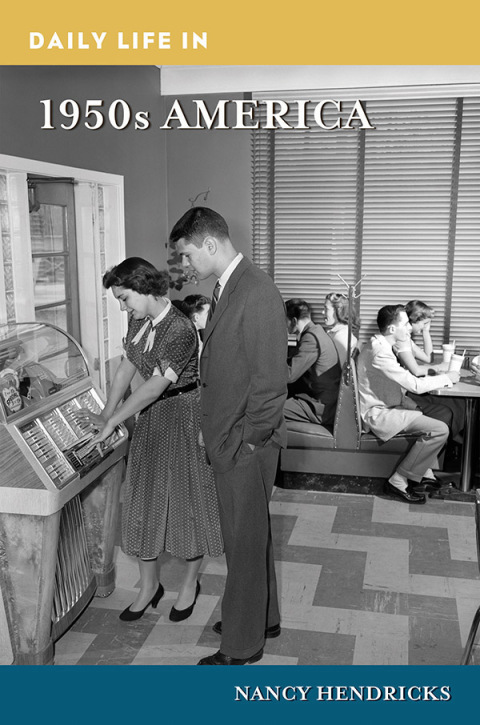 Cover image for book Daily Life in 1950s America
