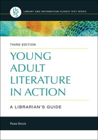 Titelbild: Young Adult Literature in Action: A Librarian's Guide 3rd edition 9781440866937