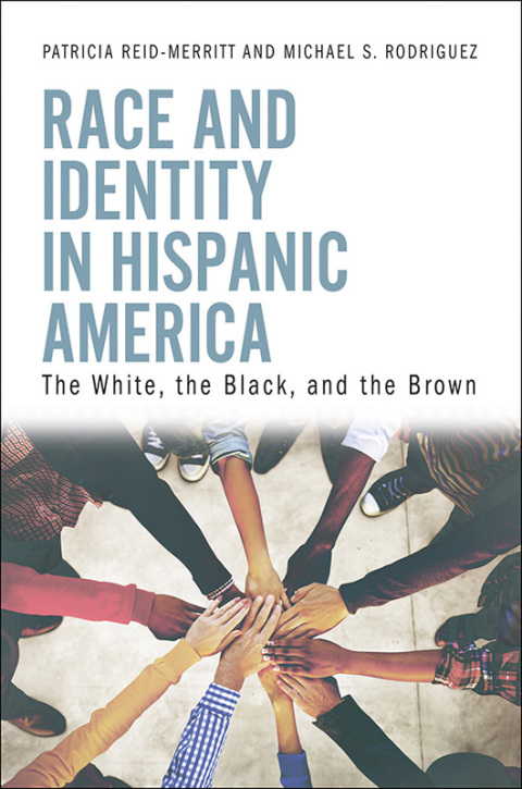 Race and Identity in Hispanic America 
