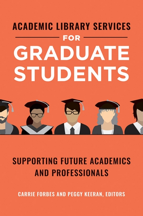 Cover image for book Academic Library Services for Graduate Students