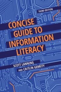 صورة الغلاف: Concise Guide to Information Literacy 3rd edition 9781440878190